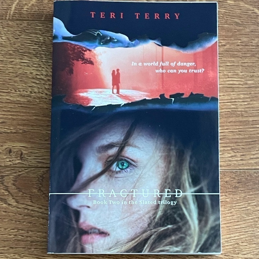 Fractured Book Two in the Slated Trilogy by: Teri Terry paperback book